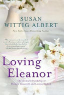 Loving Eleanor : a novel /