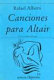 Canciones para Altair : con seis dibujos del autor /