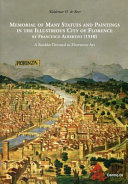 Memorial of many statues and paintings in the illustrious city of Florence by Francesco Albertini (1510) : a critical edition /