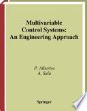 Multivariable control systems : an engineering approach /