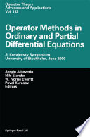 Operator Methods in Ordinary and Partial Differential Equations : S. Kovalevski Symposium, University of Stockholm, June 2000 /