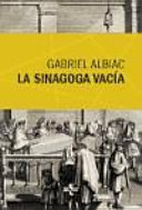 La sinagoga vacía : un estudio de las fuentes marranas del espisonismo /