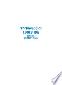 Technologies education for the primary years /