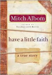 Have a little faith : [a true story] /