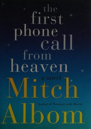 The first phone call from heaven /