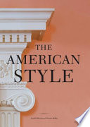 The American style : Colonial revival and the modern metropolis /