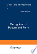 Recognition of Pattern and Form : Proceedings of a Conference Held at the University of Texas at Austin, March 22-24, 1979 /