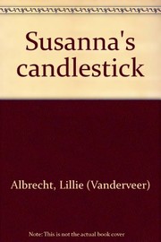 Susanna's candlestick /