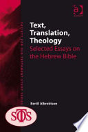 Text, translation, theology : selected essays on the Hebrew Bible /