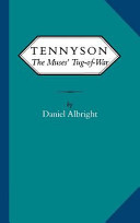 Tennyson : the muses' tug-of-war /