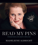 Read my pins : stories from a diplomat's jewel box /