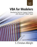 VBA for modelers : developing decision support systems with Microsoft Office Excel /