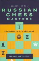 Secrets of the Russian chess masters /
