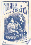 Treasures in heaven : a novel /