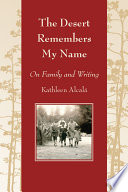 The desert remembers my name : on family and writing /