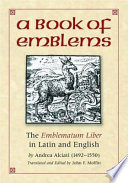 A book of emblems : the Emblematum liber in Latin and English /