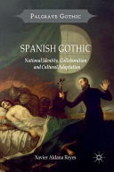 Spanish gothic : national identity, collaboration and cultural adaptation /