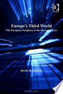 Europe's third world: the European periphery in the interwar years /