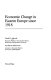 Economic change in Eastern Europe since 1918 /