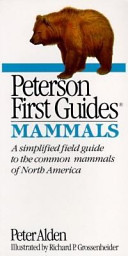 Peterson first guide to mammals of North America /