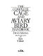 The complete cage and aviary bird handbook /