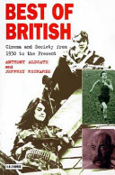 Best of British : cinema and society from 1930 to the present /