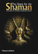 The quest for the shaman : shape-shifters, sorcerers and spirit-healers of Ancient Europe /