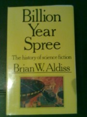 Billion year spree : the history of science fiction /