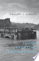 Floods of the Tiber in ancient Rome /
