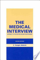 The medical interview : gateway to the doctor-patient relationship  /