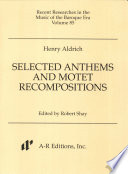 Selected anthems and motet recompositions /