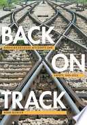 Back on track : American railroad accidents and safety, 1965-2015 /