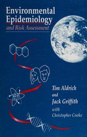 Environmental epidemiology and risk assessment /