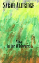 Nina in the wilderness /