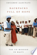 Backpacks full of hope : the UN mission in Haiti /