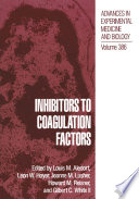 Inhibitors to Coagulation Factors /