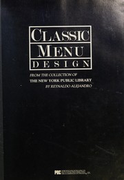 Classic menu design : from the collection of the New York Public Library /