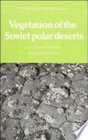 Vegetation of the Soviet polar deserts /