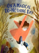 On a magical do-nothing day /