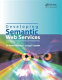 Developing Semantic Web services /