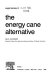 The energy cane alternative /