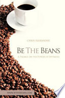 Be the beans : a parable on the power of optimism /