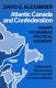 Atlantic Canada and confederation : essays in Canadian political economy /