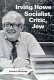Irving Howe : socialist, critic, Jew /
