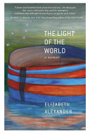 The light of the world : a memoir /