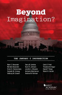 Beyond imagination? : the January 6 insurrection /