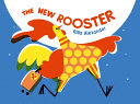 The new rooster /