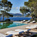 Balearic retreats /
