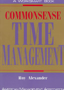 Commonsense time management /