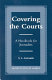 Covering the courts : a handbook for journalists /